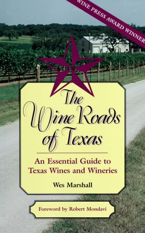 Book cover for The Wine Roads of Texas