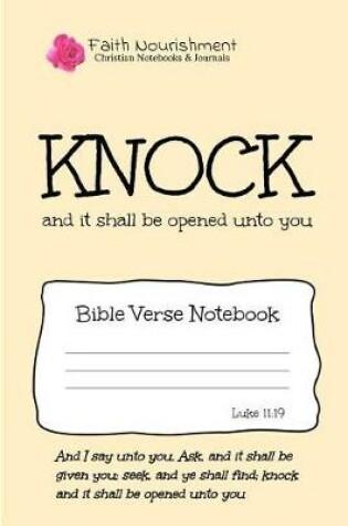 Cover of Knock and It Shall Be Opened Unto You