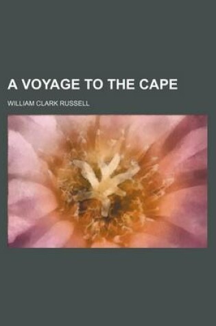 Cover of A Voyage to the Cape