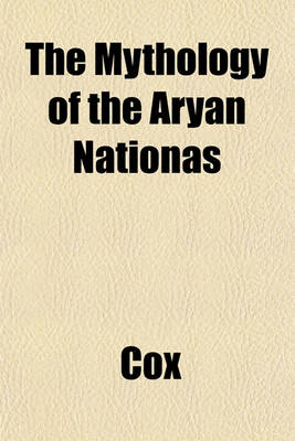 Book cover for The Mythology of the Aryan Nationas