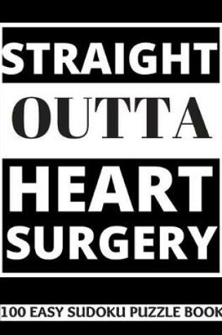 Cover of Straight Outta Heart Surgery