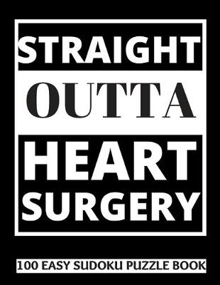 Book cover for Straight Outta Heart Surgery