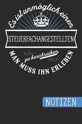 Book cover for Es ist unmoeglich einen Steuerfachangestellten zu beschreiben