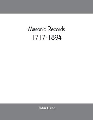 Book cover for Masonic records, 1717-1894