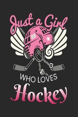 Book cover for Just A Girl Who Loves Hockey