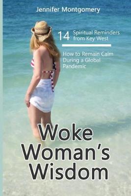 Book cover for Woke Woman's Wisdom 14 Spiritual Reminders from Key West
