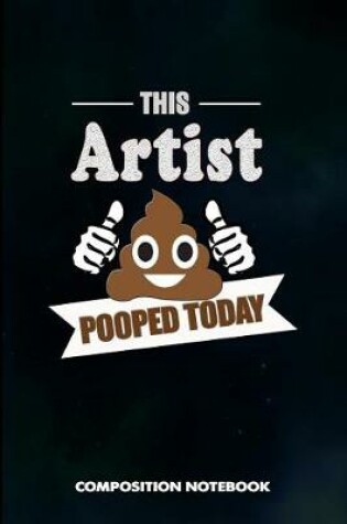 Cover of This Artist Pooped Today