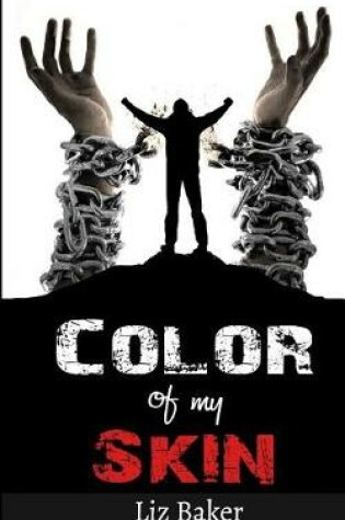 Cover of Color of my Skin