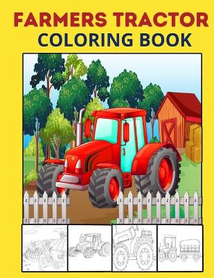 Book cover for Farmers Tractor Coloring Book