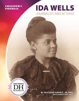 Book cover for Ida Wells: Journalist and Activist