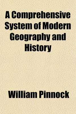 Book cover for A Comprehensive System of Modern Geography and History