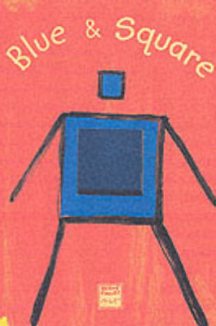 Cover of Blue and Square