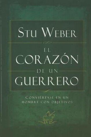 Cover of Corazn de Un Guerrero