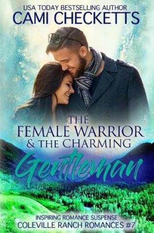 Cover of The Female Warrior & The Charming Gentleman