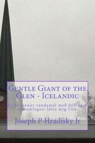 Cover of Gentle Giant of the Glen - Icelandic