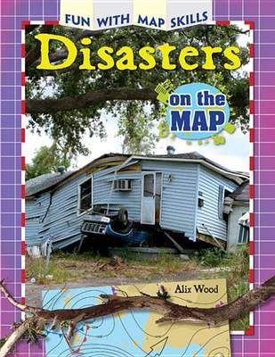 Cover of Disasters on the Map