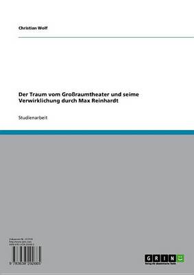 Book cover for Der Traum Vom Grossraumtheater Und Seime Verwirklichung Durch Max Reinhardt