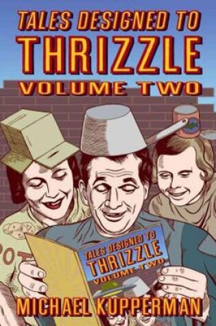 Cover of Tales Designed To Thrizzle Vol.2