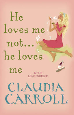 Book cover for He Loves Me Not...He Loves Me