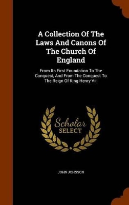 Book cover for A Collection of the Laws and Canons of the Church of England