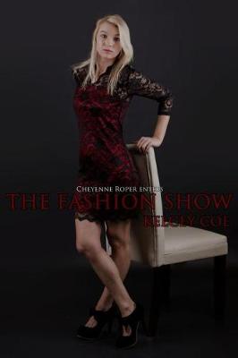 Book cover for The Fashion Show (Cheyenne Roper Cover)