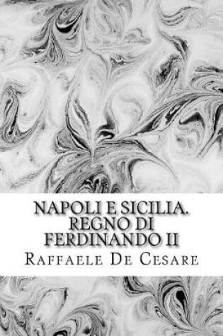 Cover of Napoli E Sicilia.Regno Di Ferdinando II