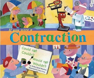 Cover of If You Were a Contraction