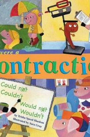 Cover of If You Were a Contraction