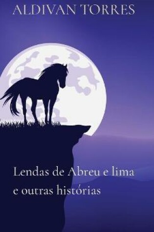 Cover of Lendas de Abreu e lima e outras histórias