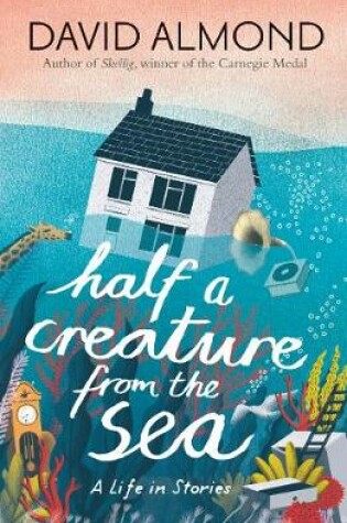 Cover of Half a Creature from the Sea