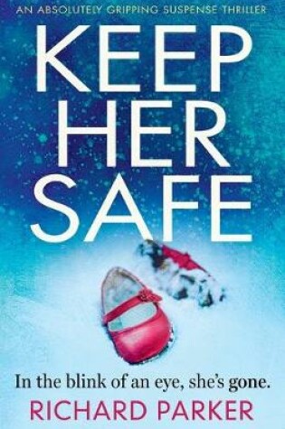 Cover of Keep Her Safe