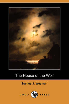 Book cover for The House of the Wolf (Dodo Press)