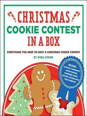 Book cover for Christmas Cookie Contest in a Box: Everything You Need to Host a Christmas Cookie Contest