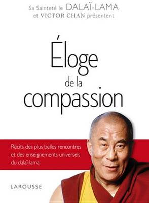 Book cover for Eloge de La Compassion - Dalai-Lama
