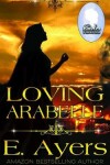 Book cover for Loving Arabelle