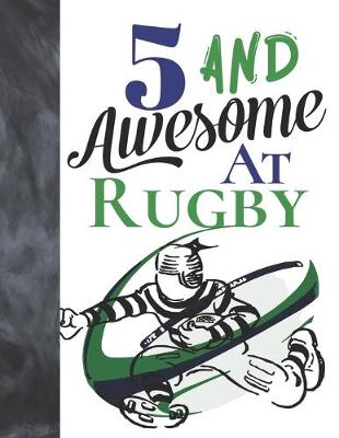 Book cover for 5 And Awesome At Rugby