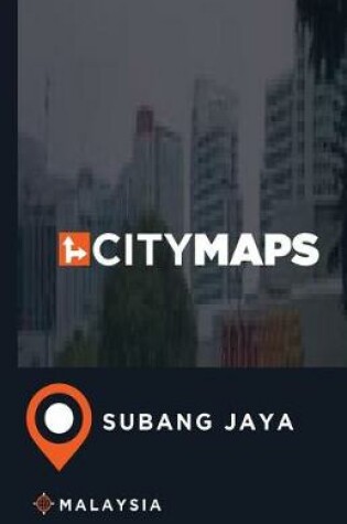 Cover of City Maps Subang Jaya Malaysia