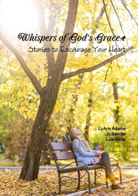 Book cover for Whispers of God's Grace: Stories to Encourage Your Heart