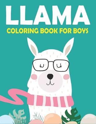Book cover for Llama Coloring Book for Boys