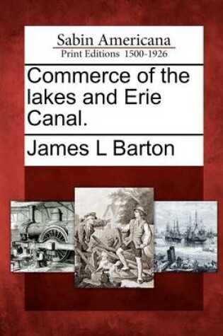 Cover of Commerce of the Lakes and Erie Canal.