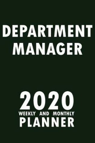 Cover of Department Manager 2020 Weekly and Monthly Planner