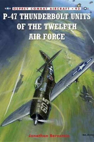 Cover of P-47 Thunderbolt Units of the Twelfth Air Force