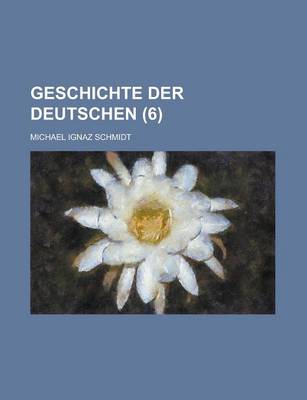 Book cover for Geschichte Der Deutschen (6)