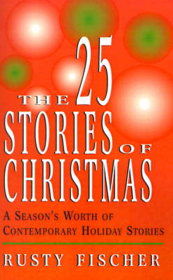 Book cover for The 25 Stories of Christmas