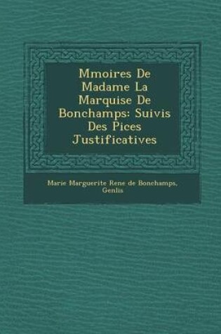 Cover of M Moires de Madame La Marquise de Bonchamps