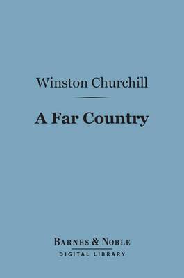 Book cover for A Far Country (Barnes & Noble Digital Library)