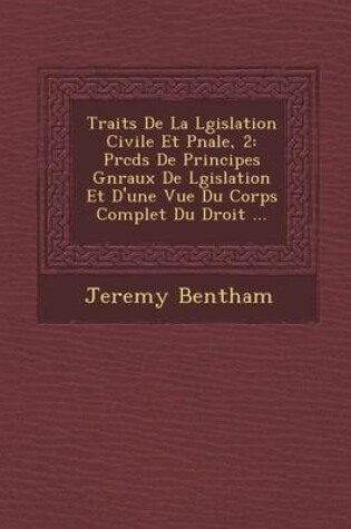 Cover of Trait S de La L Gislation Civile Et P Nale, 2