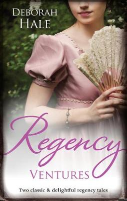 Book cover for Regency Ventures/A Gentleman Of Substance/The Wedding Wager