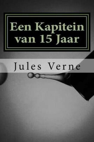 Cover of Een Kapitein Van 15 Jaar