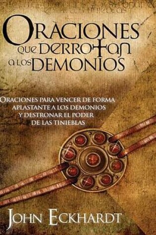 Cover of Oraciones Que Derrotan a Los Demonios